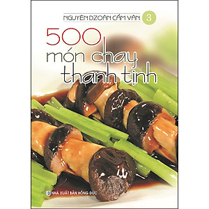 Combo 14 Cuốn: 500 Món Chay Thanh Tịnh (Tập 1 Đến Tập 14)