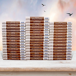 Sách Bộ Lịch Sử Văn Minh Thế Giới - Will Durant ( Gồm 11 phần, 45 tập)