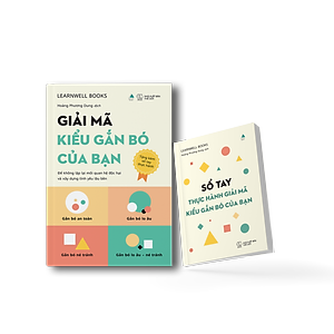 Sách Giải Mã Kiểu Gắn Bó Của Bạn