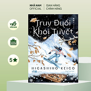 Sách - Truy đuổi khói tuyết (Higashino Keigo) (Nhã Nam Official)