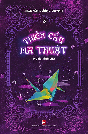 Thiên cầu ma thuật Tập 3