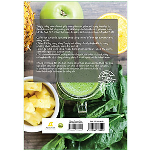 Sách Green Smoothies - Giảm Cân, Làm Đẹp Da, Tăng Cường Sức Đề Kháng Với 7 Ngày Uống Sinh Tố Xanh
