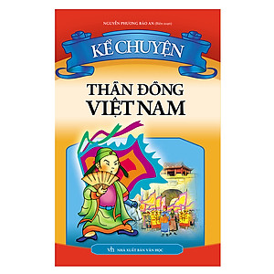 Sách Kể Chuyện Thần Đồng Việt Nam
