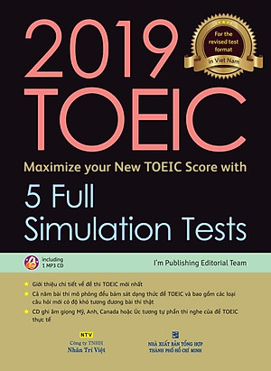 2019 TOEIC - 5 Full Simulation Tests (Gồm Sách, Scripts & Answer Key Và Đĩa MP3)