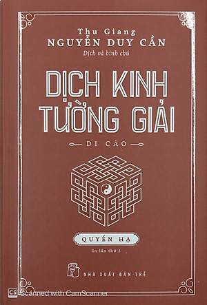 Sách Dịch Kinh Tường Giải (Di Cảo): Quyển Hạ (Tái Bản)