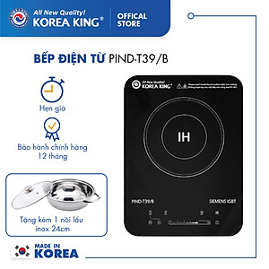Bếp điện từ Korea King PIND-T39B (bếp đơn, mặt kính cường lực, công suất 2000W ) - Hàng chính hãng