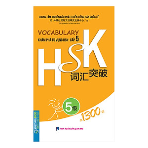 Vocabulary Khám Phá Từ Vựng HSK - Cấp 5