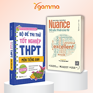 Combo Sách Bộ Đề Thi Thử Tốt Nghiệp THPT Môn Tiếng Anh + Nuance 1 - 50 Sắc Thái Của Từ 