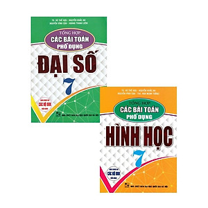 Sách - Tổng Hợp Các Bài Toán Phổ Dụng Đại Số + Hình Học - Lớp 7 - Dùng Chung Cho Các Bộ SGK Hiện Hành - Hồng Ân