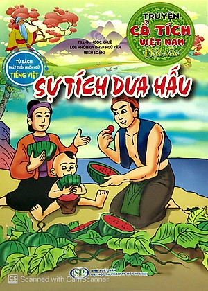 Truyện Cổ Tích Việt Nam Đặc Sắc - Sự Tích Dưa Hấu