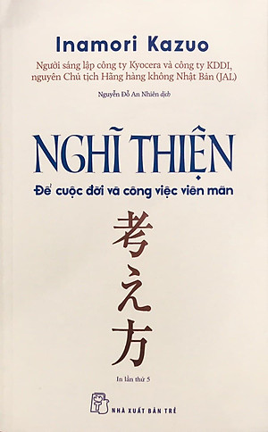 Sách Nghĩ Thiện Để Cuộc Đời Và Công Việc Viên Mãn
