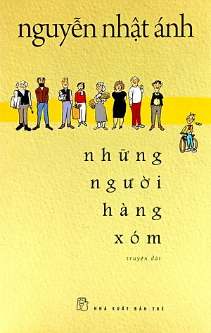 Những Người Hàng Xóm - Tặng Kèm Bookmark + Thẻ Treo Bằng Nhựa Dẻo Xinh Xắn (1 Trong 5 Mẫu Ngẫu Nhiên)