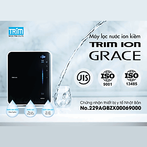 [LẮP ĐẶT TOÀN QUỐC] Máy Điện Giải iON Kiềm TRIM ION GRACE - Nhật Bản, 4 tấm điện cực Titan, Tạo ra 7 loại nước ion, 1300 ppb, Tặng Bộ tiền lọc + Vòi + Bộ chuyển nguồn, Trimion Grace - Hàng Chính Hãng - TRIM ION GRACE