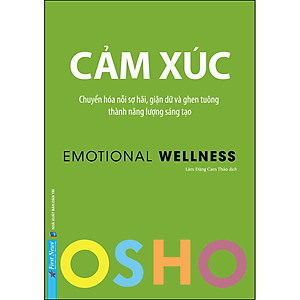 Osho - Combo Sống Hài Hòa (Yêu, Cảm Xúc, Hiểu)