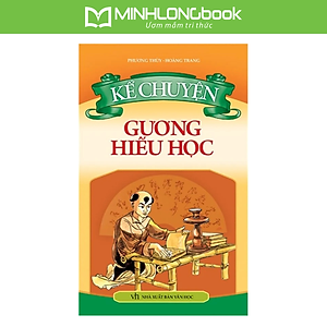 Sách Kể Chuyện Gương Hiếu Học