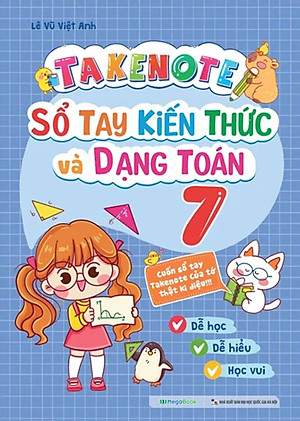 Takenote - Sổ Tay Kiến Thức Và Dạng Toán 7 (MEGA)