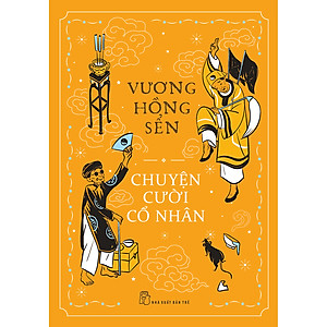 Sách Chuyện cười cổ nhân (Vương Hồng Sển)