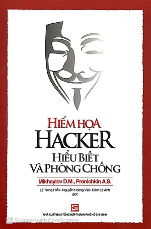 Sách Hiểm Họa Hacker - Hiểu Biết Và Phòng Chống (Tái Bản)