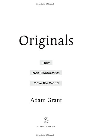 Sách Originals: How Non-Conformists Move The World