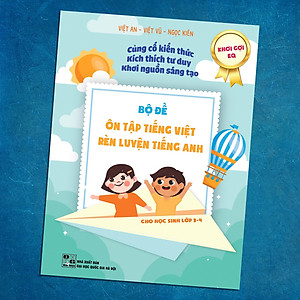 BỘ ĐỀ ÔN TẬP TIẾNG VIỆT - RÈN LUYỆN TIẾNG ANH