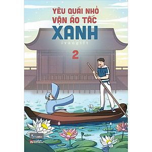 Sách Yêu Quái Nhỏ Vận Áo Tấc Xanh – Tập 2