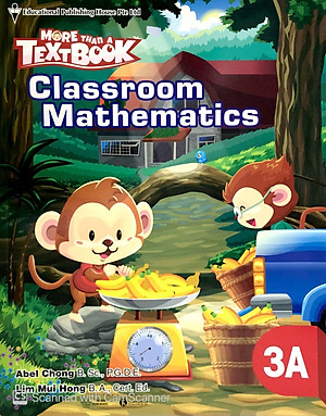 Sách Classroom Mathematics Class 3A - Học Kỳ 1