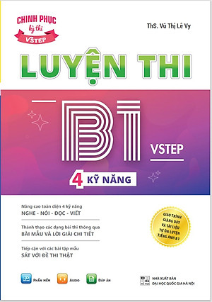 Combo 3 sách luyện thi B1 Vstep: Luyện thi B1 Vstep 4 kỹ năng + 30 đề thi viết luận tiếng Anh B1, B2 Vstep + 10 bộ đề thi Đọc hiểu Vstep B1-B2-C1 ôn thi chứng chỉ ngoại ngữ bậc 3 Vstep writing, reading, speaking, listening