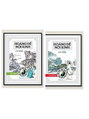 (Combo 2 Cuốn) HOÀNG ĐẾ NỘI KINH: Linh Khu, Tố Vấn – Dật Danh Bình giải – Tiến Thành dịch – Văn Lang Books 