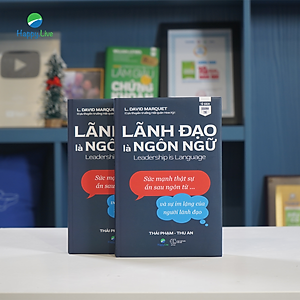 Sách Lãnh đạo là ngôn ngữ - Leadership is language - Happy Live