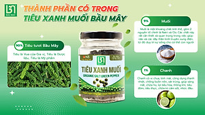 Tiêu xanh muối Organic Bầu Mây 35g - Cay cấp độ 3 với độ cay nồng nàn, cay dẻo vị chanh tươi vị ngon truyền thống, giúp kích thích vị giác, giúp ăn ngon miệng hơn, cải thiện chức năng của hệ tiêu hoá