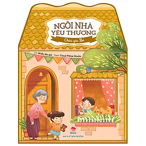 Sách Ngôi Nhà Yêu Thương: Cháu Yêu Bà