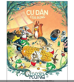 Combo 2 cuốn chuyện rừng: Tiên Nữ + Cư Dân Của Rừng ( Bộ chuyện vui nhộn,đầy màu sắc dành cho các bé)