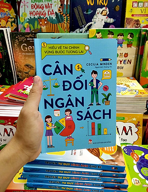 Hiểu Về Tài Chính, Vững Bước Tương Lai - Cân Đối Ngân Sách
