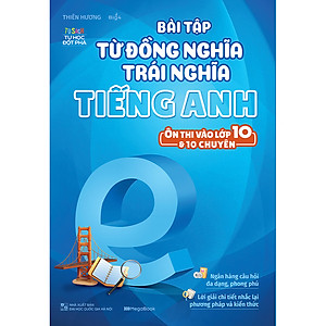 Combo Bài Tập Tiếng Anh Ôn Thi Vào 10 Và 10 Chuyên - Bộ 1 (4 Cuốn) 