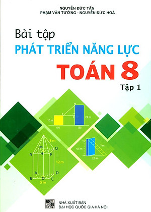 Bài Tập Phát Triển Năng Lực Toán 8 - Tập 1