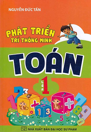 Sách Phát Triển Trí Thông Minh Toán Lớp 1 (Tái Bản 2020)