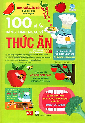 Sách 100 Bí Ẩn Đáng Kinh Ngạc Về Thức Ăn (USBORNE - 100 Things To Know About Food)