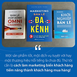 Marketing Bán Lẻ Đa Kênh - 9 Bí Quyết Tiếp Thị Tinh Gọn Tạo Ngay Dòng Tiền