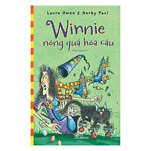 Combo 3 Cuốn "Winnie": "Winnie Ngứa Quá Đi" + "Winnie Nóng Quá Hóa Cáu" + "Phi Nhanh Nào, Winnie"