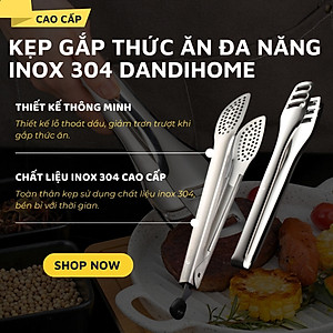 Kẹp gắp thức ăn đa năng inox 304 DandiHome