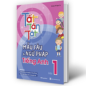 Sách Tất tần tật mẫu câu và ngữ pháp tiếng Anh lớp 1