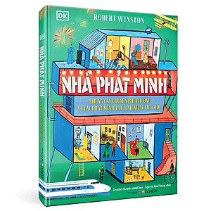 Nhà Phát Minh - Những Câu Chuyện Phi Thường Về Các Phát Minh Tài Tình Nhất Thế Giới