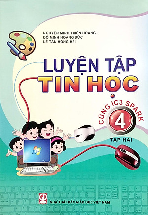 Luyện Tập Tin Học 4 - Tập 2 (Cùng IC3 Spark) (2021)