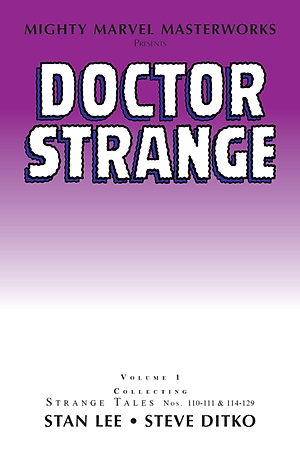 Mighty Marvel Masterworks: Doctor Strange Vol. 1: The World Beyond