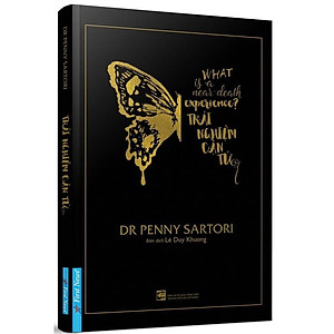 Trải Nghiệm Cận Tử (Khổ Nhỏ) - Bản Quyền