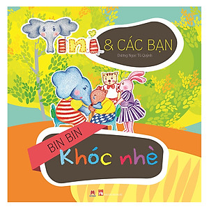 Tini Và Các Bạn - Bin Bin Khóc Nhè