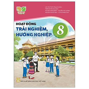 Sách Giáo Khoa Hoạt Động Trải Nghiệm, Hướng Nghiệp 8 (Kết Nối Tri Thức) (Chuẩn)