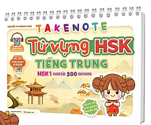 TakeNote Từ Vựng HSK Tiếng Trung: HSK1 (Cung Cấp 500 Từ Vựng)