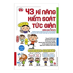 Combo Sách Nuôi Dạy Con - Kinh Nghiệm Từ Người Mẹ Nhật: 42 Bí Quyết Giúp Trẻ Tự Tin Và Dũng Cảm Trong Quan Hệ Bạn Bè + 43 Kĩ Năng Kiểm Soát Tức Giận + Mẹ Tập Thói Quen Hay, Con Trưởng Thành Hạnh Phúc - (Những Kĩ Năng Cơ Bản Dành Cho Phụ Huynh / Tặng Kèm P