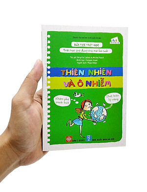 Sách Bữa Tiệc Triết Học - Triết Học Ứng Dụng Cho Mọi Lứa Tuổi - Thiên Nhiên Và Ô Nhiễm